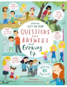 Questions and Answers about Growing Up Questions and Answers about Growing Up