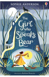 The Girl Who Speaks Bear