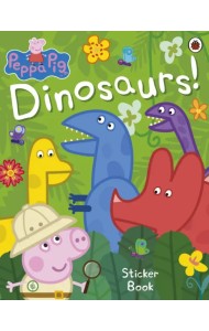 Peppa Pig: Dinosaurs! Sticker Book