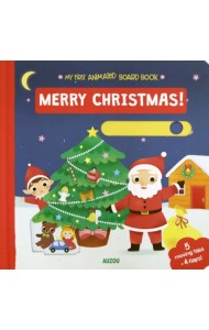 My First Animated Board Book. Merry Christmas!