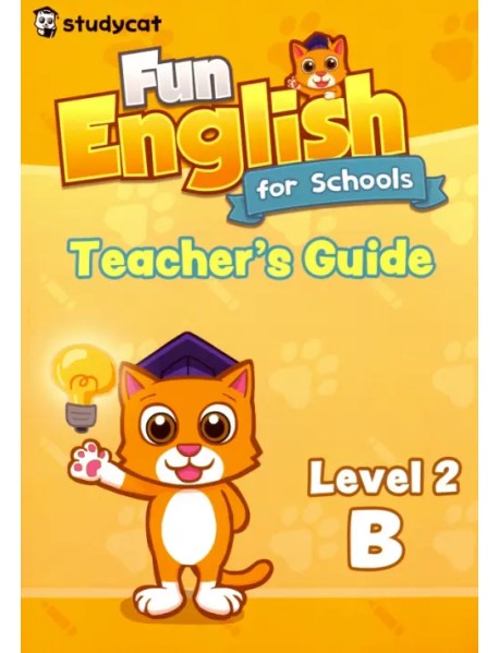 Fun English for Schools Teacher's Guide 2B