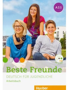 Beste Freunde A2.1: Deutsch für Jugendliche. Deutsch als Fremdsprache. Arbeitsbuch (+ Audio CD)