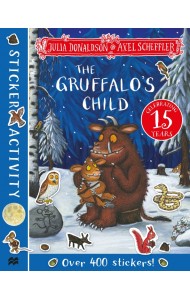 The Gruffalo's Child. Sticker Book. 15th Anniversary Edition