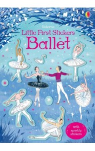 Little First Stickers. Ballet