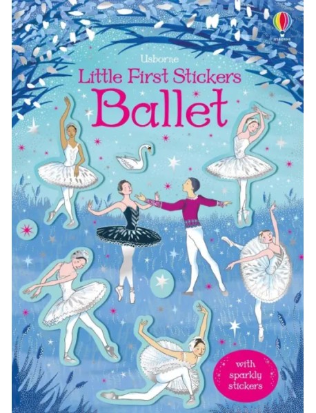 Little First Stickers. Ballet