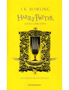 Harry Potter and the Goblet of Fire. Hufflepuff Edition Harry Potter and the Goblet of Fire. Hufflepuff Edition