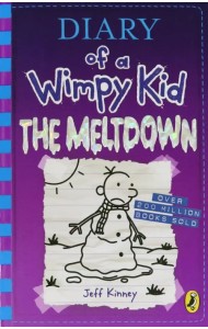 Diary of a Wimpy Kid. The Meltdown (Book 13)