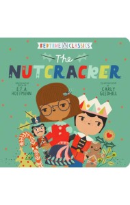 Bedtime Classics. The Nutcracker