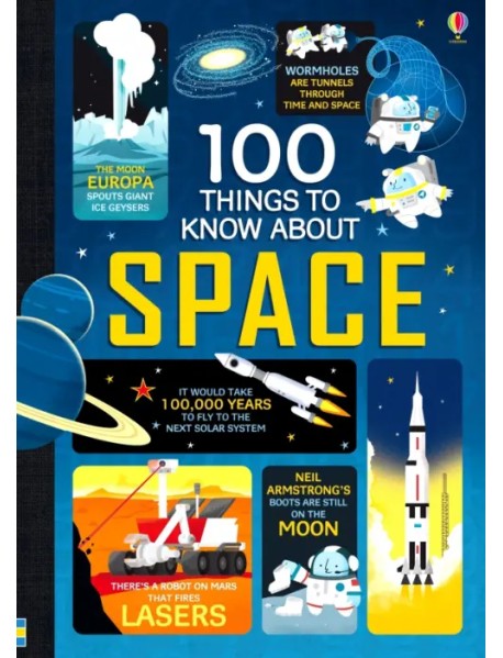 100 Things to Know About Space. Howard Hughes