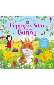 Farmyard Tales: Poppy and Sam and the Bunny. Board book