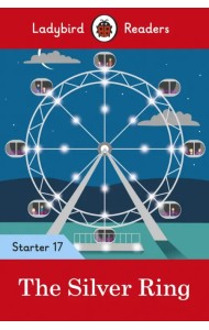 The Silver Ring. Starter. Level 17