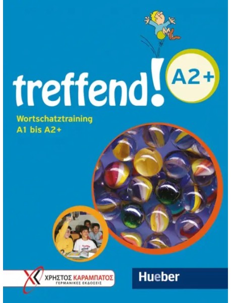 treffend! A2+. Wortschatztraining A1 bis A2+. Ubungsbuch