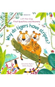 Why Do Tigers Have Stripes? Board book