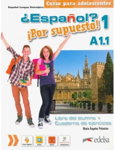 ¿Español? ¡Por supuesto! 1 A1.1. Libro del alumno + ejercicios