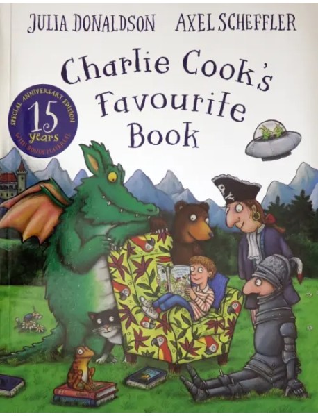 Charlie Cook's Favourite Book. 15th Anniversary Edition