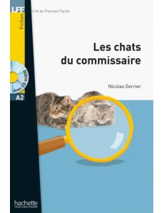 Les Chats du commissaire A2 (+ CD-ROM) Les Chats du commissaire A2 (+ CD-ROM)
