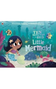 Ten Minutes to Bed. Little Mermaid