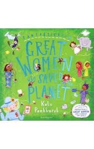 Fantastically Great Women Who Saved the Planet