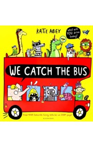 We Catch the Bus