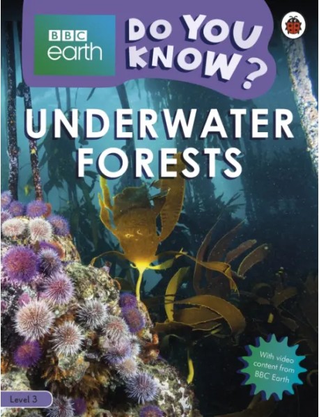 Do You Know? Underwater forests Level 3