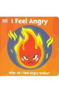 First Emotions. I Feel Angry