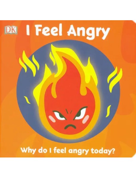 First Emotions. I Feel Angry