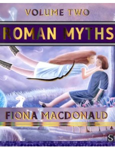 Roman Myths. Volume Two