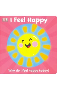 First Emotions. I Feel Happy