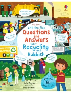 Lift the Flap Questions and Answers about Recycling and Rubbish Lift the Flap Questions and Answers about Recycling and Rubbish