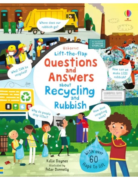 Lift the Flap Questions and Answers about Recycling and Rubbish