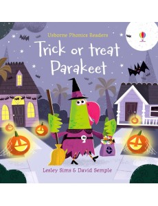 Trick or Treat, Parakeet? Trick or Treat, Parakeet?