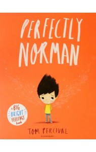Perfectly Norman: A Big Bright Feelings Book