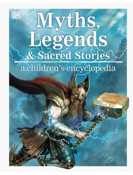 Myths and Legends A Children's Encyclopedia