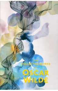 Collected Works of Oscar Wilde