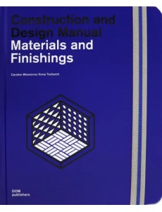 Materials and Finishings. Construction and Design Manual