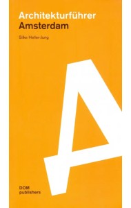 Architekturfuhrer. Amsterdam