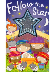Follow the Star Follow the Star