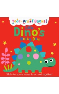 Little Dino's Noisy Day (Tear-Proof)
