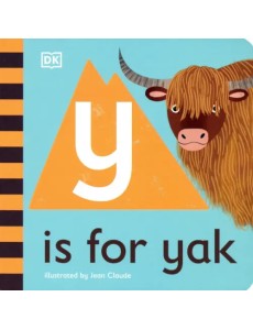 Y is for Yak. Board Book Y is for Yak. Board Book