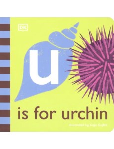 U is for Urchin. Board Book U is for Urchin. Board Book