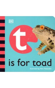 T is for Toad. Board Book