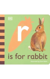 R is for Rabbit. Board Book