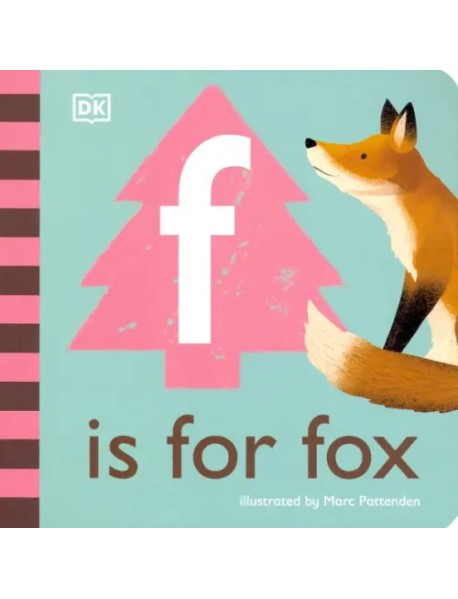 F is for Fox. Board Book