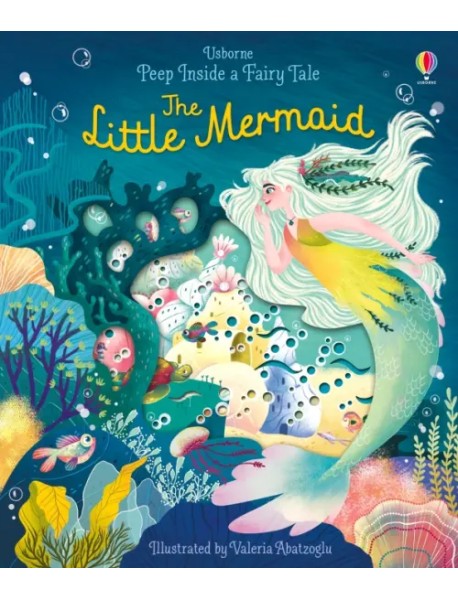 Peep Inside a Fairy Tale. The Little Mermaid