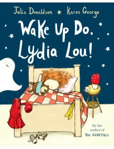 Wake Up Do, Lydia Lou!