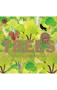 Trees. A lift-the-flap eco book