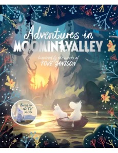 Adventures in Moominvalley Adventures in Moominvalley
