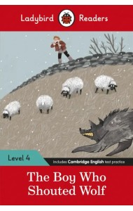 The Boy Who Shouted Wolf