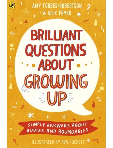 Brilliant Questions About Growing Up