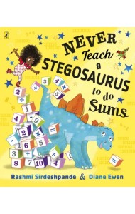 Never Teach a Stegosaurus to Do Sums